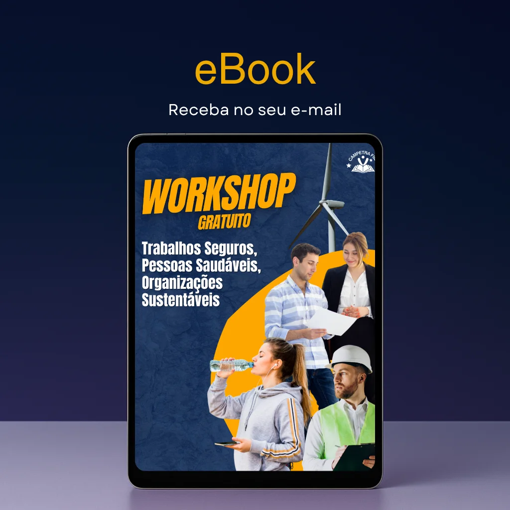 Ebook – "Trabalho Seguro, Pessoas Saudáveis, Organizações Sustentáveis"